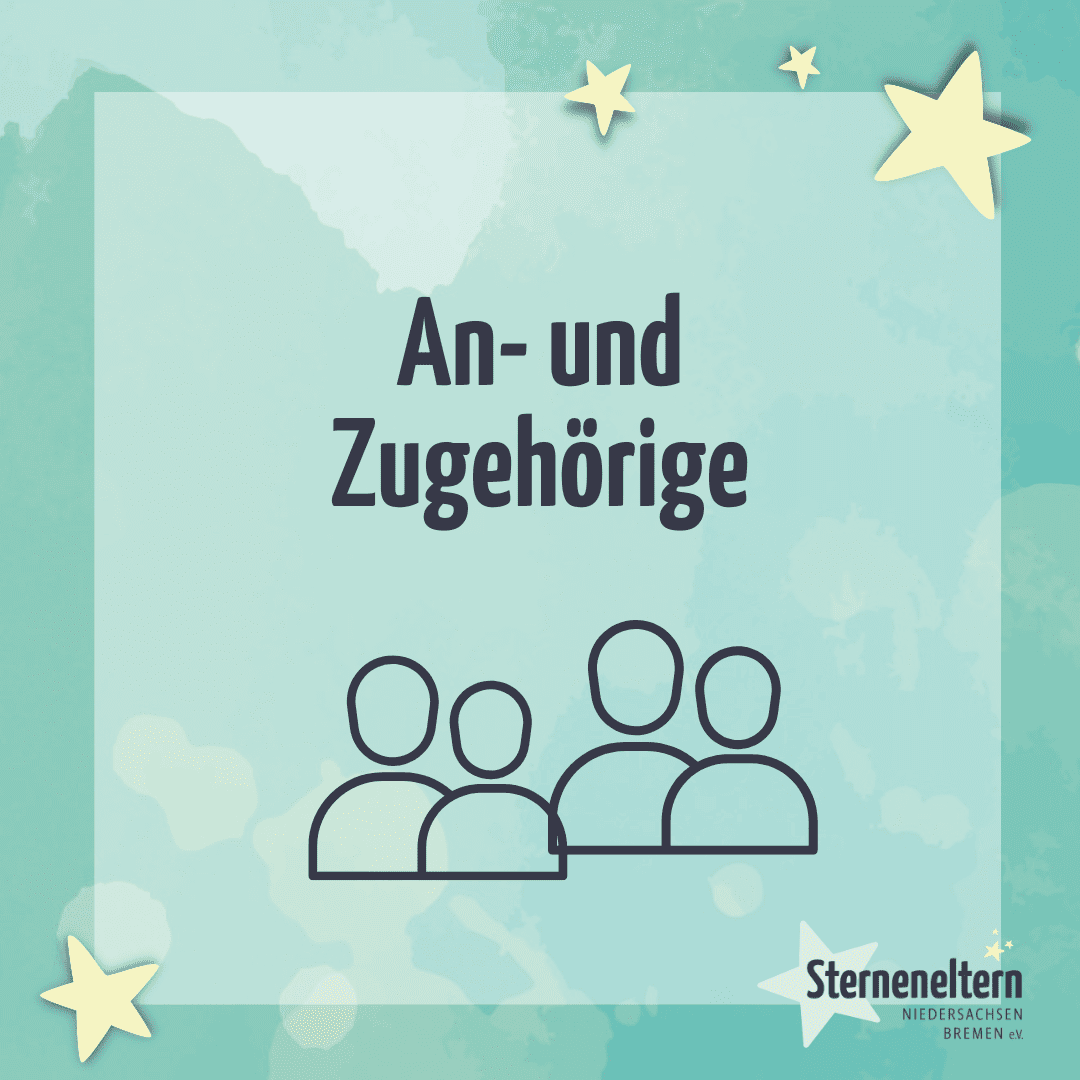 Hilfe für Angehörige | Sterneneltern Niedersachsen - Bremen e.V.